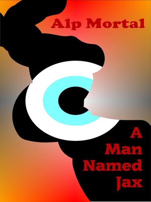 cover image of A Man Named Jax